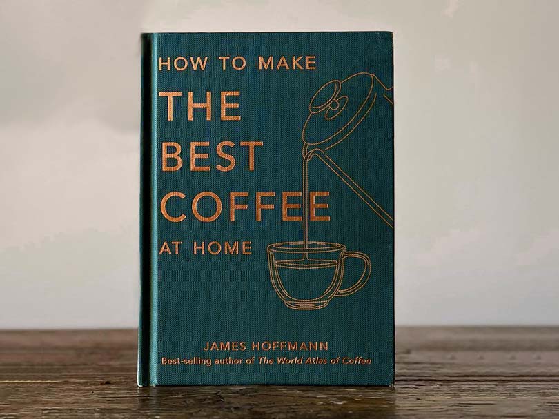 Book "How to Make the Best Coffee at Home" by James Hoffmann